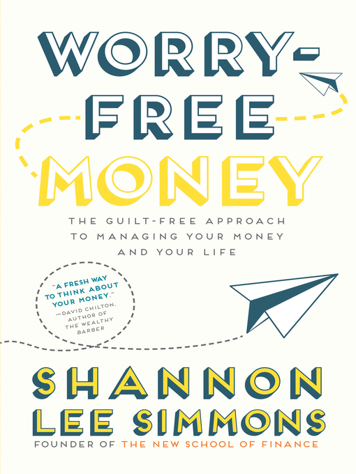 Title details for Worry-Free Money by Shannon Lee Simmons - Wait list